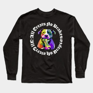 All Treats No Brakes Long Sleeve T-Shirt